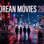 Korean Movies 2026 featured image showing trending Korean action, thriller, and romance films